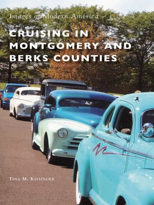 cover image of Cruising in Montgomery and Berks Counties